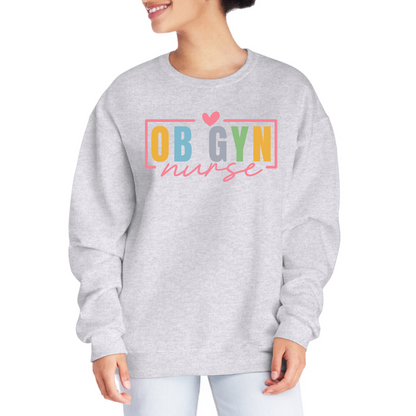 OB GYN Nurse Crewneck