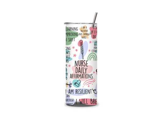 Daily Nurse Affirmations Skinny Tumbler